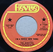 The Mirettes - I'm A Whole New Thing / First Love