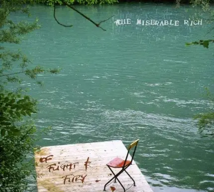 The Miserable Rich - Of Flight & Fury