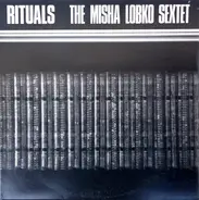 The Misha Lobko Sextet - Rituals