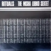 LP - The Misha Lobko Sextet - Rituals