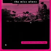 The Miss Alans - The Sad Last Days Of Elvis Aron Presley