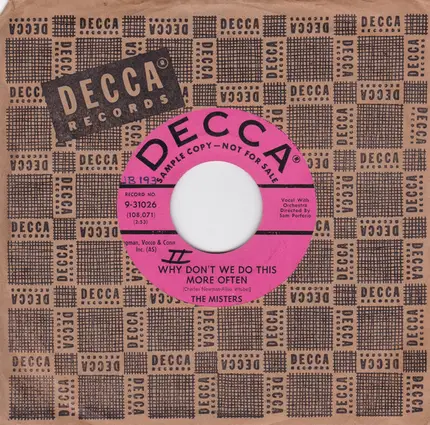 The Misters - Why Don't We Do This More Often / Too Many Girls