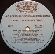 LP - The Mistletoe Organ & Chimes - A Golden Hour Of Christmas Organ & Chimes