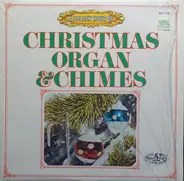 The Mistletoe Organ & Chimes - A Golden Hour Of Christmas Organ & Chimes