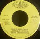 7inch Vinyl Single - The Mistletoe Disco Band - Silver Bells (Disco) / Jingle Bell Rock (Disco)