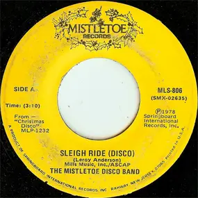 The Mistletoe Disco Band - Sleigh Ride / Little Drummer Boy