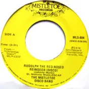 The Mistletoe Disco Band - Rudolph The Red-Nosed Reindeer / Winter Wonderland
