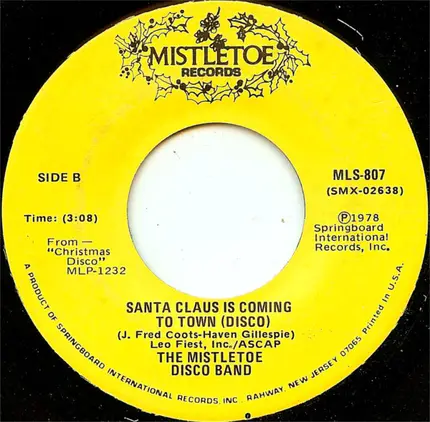 The Mistletoe Disco Band - Jingle Bells / Santa Claus Is Coming To Town