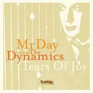 Mr Day Versus The Dynamics - Tears Of Joy