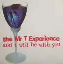 7inch Vinyl Single - The Mr. T Experience - And I Will Be With You