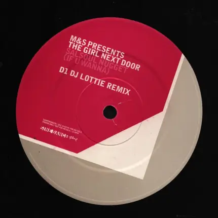 The M&S Presents Girl Next Door - Salsoul Nugget (If U Wanna)