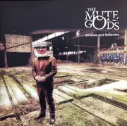 Double LP & CD - The Mute Gods - Atheists And Believers - Sealed, 180g