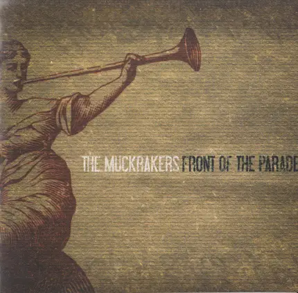 The Muckrakers - Front of the Parade