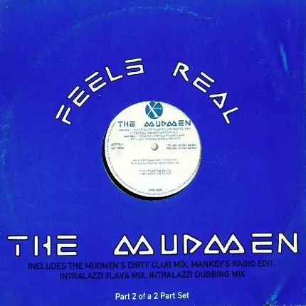 The Mudmen - Feels Real