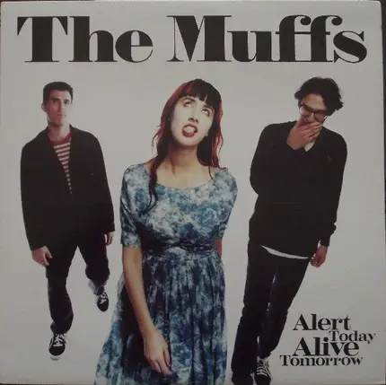 The Muffs - Alert Today, Alive Tomorrow