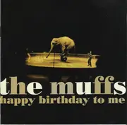 CD - The Muffs - Happy Birthday To Me
