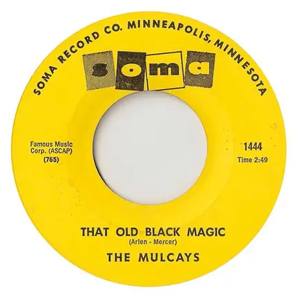 The Mulcays - Tumbling Tumbleweeds / That Old Black Magic