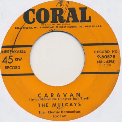 The Mulcays - Caravan / Drifting And Dreaming (Sweet Paradise)