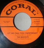 The Mulcays - Let Me Call You Sweetheart / Perfidia