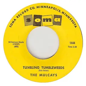 The Mulcays - Tumbling Tumbleweeds / That Old Black Magic