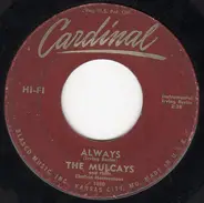 The Mulcays - Always / Anniversary Song