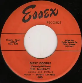 The Mulcays - Dipsy Doodle / Harbor Lights