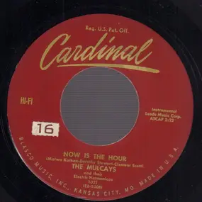 The Mulcays - Now Is The Hour / Wabash Blues