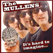 The Mullens - It's Hard To Imagine...