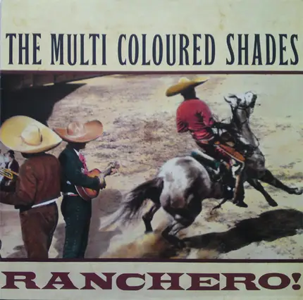 The Multicoloured Shades - Ranchero!