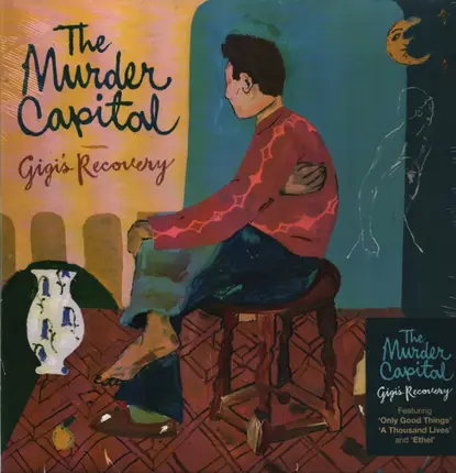The Murder Capital - Gigi's Recovery