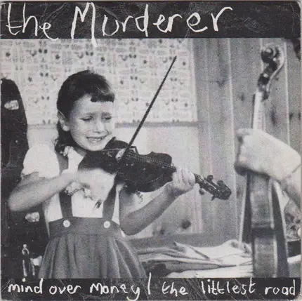 The Murderer - Mind Over Money