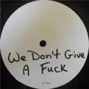 LP - The Murderers - We Don't Give A Fuck / The Murderers