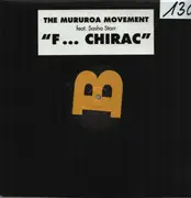 12inch Vinyl Single - The Mururoa Movement Feat. Sasha Starr - F... Chirac