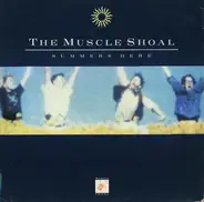 The Muscle Shoal - Summers Here