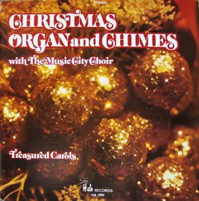 The Music City Choir - Christmas Organ And Chimes