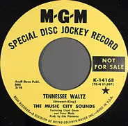 The Music City Sounds - Tennessee Waltz / Release Me