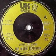 7inch Vinyl Single - The Music Explosion - Little Bit O'Soul