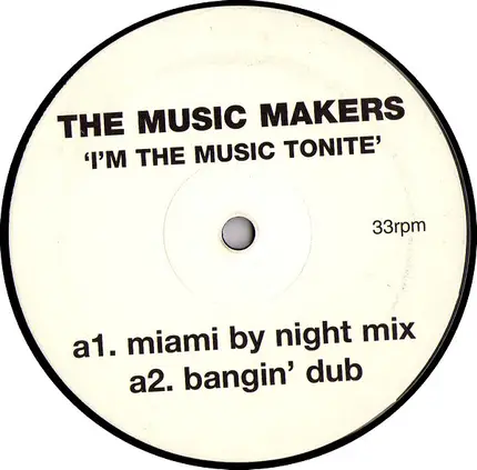 The Music Makers - I'm The Music Tonite
