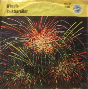 The Music Makers - Wheels / Geisterreiter