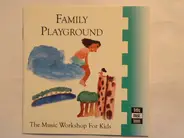 The Music Workshop For Kids - Family Playground