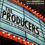 The Musical Stage Company - The Producers (Musical Highlights From The Hit Stage Play And Movie)