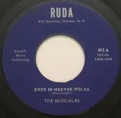 The Musicales - Beer In Heaven Polka / Siekiera (Battle-Axe) Polka