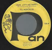 The Musicales - Come, Let's Be Happy