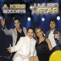 Musicstars - A Kiss Goodbye