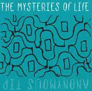 CD - The Mysteries Of Life - Anonymous Tip