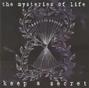 CD - The Mysteries Of Life - Keep A Secret