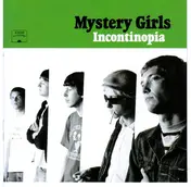 mystery girls - Incontinopia