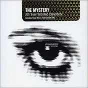 The Mystery - All I Ever Wanted (Devotion)
