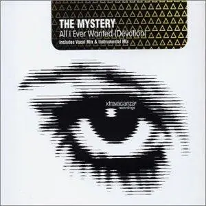 The Mystery - All I Ever Wanted (Devotion)