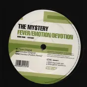 The Mystery - Fever / Emotion